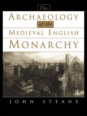 cover image of The Archaeology of the Medieval English Monarchy